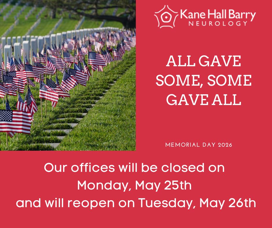 Rows of American flags in a cemetery beside a red panel with 'All gave some, some gave all' for Memorial Day 2026, from Kane Hall Barry Neurology.