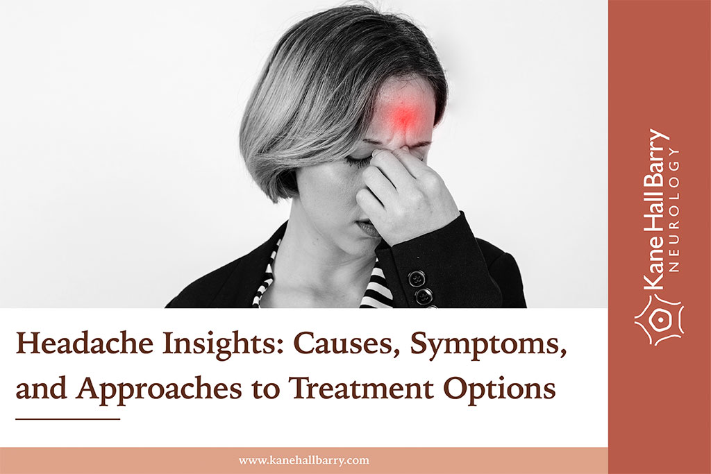 headache insights: causes, symptoms and approaches to treatment options